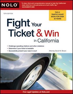Fight Your Ticket and Win in California