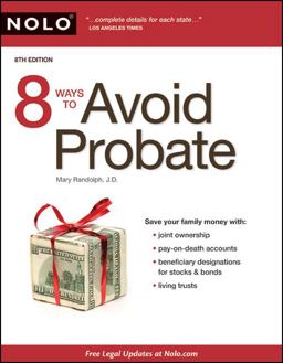 8 Ways to Avoid Probate 8 Ways to Avoid Probate