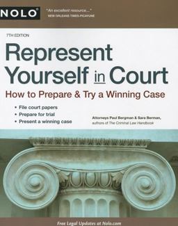 Represent Yourself in Court How to Prepare and Try a Winning Case 7th 9781413312690 Front Cover