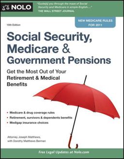 Social Security, Medicare and Government Pensions Get the Most Out of Your Retirement and Medical Benefits 16th 9781413313277 Front Cover