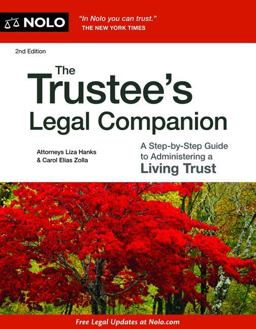 Trustee's Legal Companion A Step-by-Step Guide to Administering a Living Trust 2nd 9781413317701 Front Cover