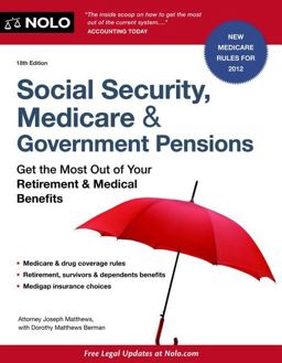 Social Security, Medicare and Government Pensions Get the Most Out of Your Retirement and Medical Benefits 18th 9781413318456 Front Cover