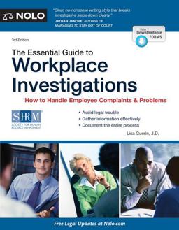 Essential Guide to Workplace Investigations How to Handle Employee Complaints and Problems 3rd 9781413318906 Front Cover