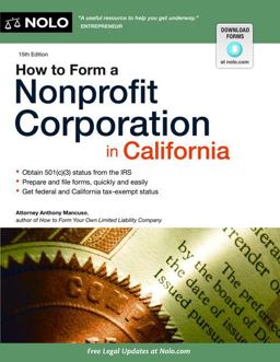 How to Form a Nonprofit Corporation in California 15th 9781413318982 Front Cover