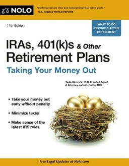 IRAs, 401(k)s and Other Retirement Plans Taking Your Money Out 11th 9781413319026 Front Cover
