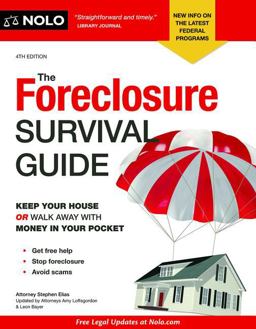 The Foreclosure Survival Guide The Foreclosure Survival Guide