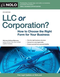 LLC or Corporation? How to Choose the Right Form for Your Business 6th 9781413320749 Front Cover