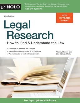 Legal Research How to Find and Understand the Law 17th 9781413321821 Front Cover