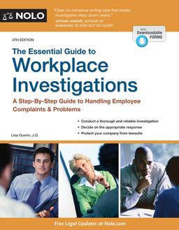 Essential Guide to Workplace Investigations A Step-By-Step Guide to Handling Employee Complaints and Problems 4th 9781413322736 Front Cover