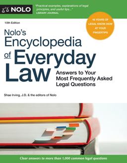 Nolo's Encyclopedia of Everyday Law Answers to Your Most Frequently Asked Legal Questions 10th 9781413323436 Front Cover