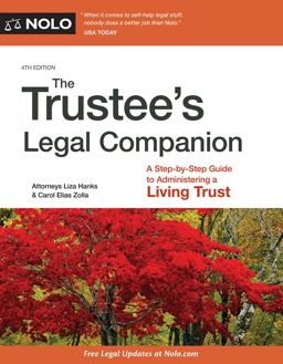 Trustee's Legal Companion A Step-By-Step Guide to Administering a Living Trust 4th 9781413323658 Front Cover
