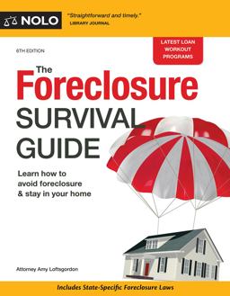 The Foreclosure Survival Guide The Foreclosure Survival Guide