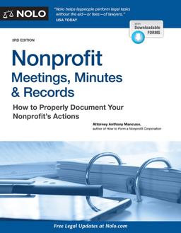 Nonprofit Meetings, Minutes and Records How to Properly Document Your Nonprofit's Actions 3rd 9781413324785 Front Cover
