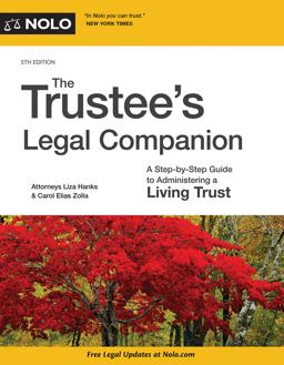 Trustee's Legal Companion A Step-By-Step Guide to Administering a Living Trust 5th 9781413325973 Front Cover