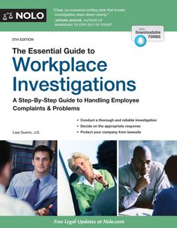 Essential Guide to Workplace Investigations A Step-By-Step Guide to Handling Employee Complaints and Problems 5th 9781413326253 Front Cover