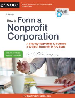 How to Form a Nonprofit Corporation (National Ed) A Step-By-Step Guide to Forming a 501(c)(3) Nonprofit in Any State 14th 9781413326413 Front Cover