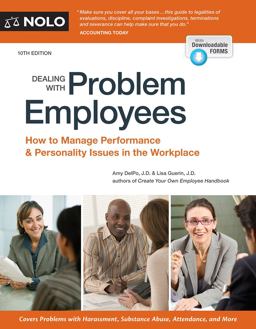 Dealing with Problem Employees How to Manage Performance and Personal Issues in the Workplace 10th 9781413326796 Front Cover