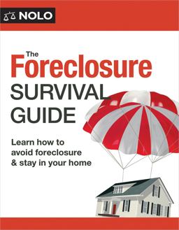 The Foreclosure Survival Guide The Foreclosure Survival Guide