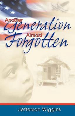 Another Generation Almost Forgotten  9781413404128 Front Cover