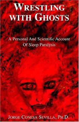 Wrestling with Ghosts