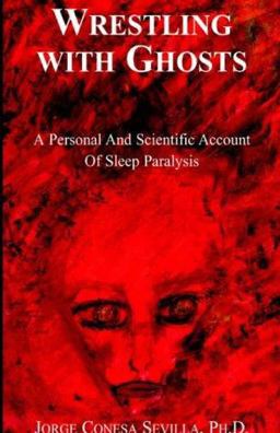 Wrestling with Ghosts