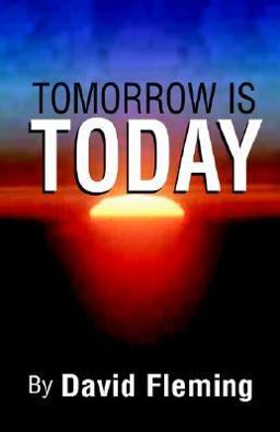 Tomorrow Is Today
