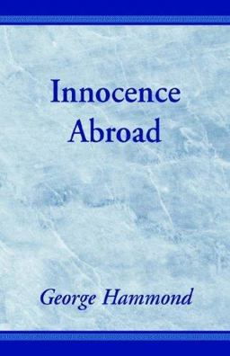 Innocence Abroad Innocence Abroad