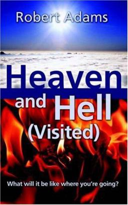 Heaven and Hell, Visited