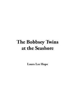 The Bobbsey Twins at the Seashore