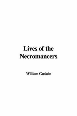 Lives of the Necromancers
