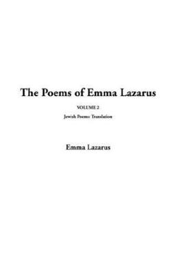 The Poems of Emma Lazarus, V2