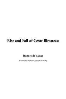 Rise and Fall of Cesar Birotteau