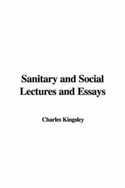 Sanitary and Social Lectures and E