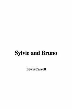 Sylvie and Bruno