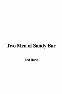 Two Men of Sandy Bar