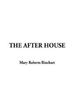 The After House