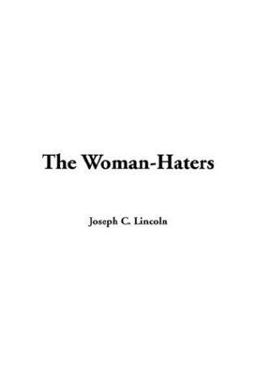 The Woman-Haters The Woman-Haters