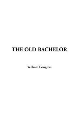 The Old Bachelor
