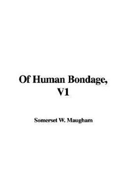 Of Human Bondage