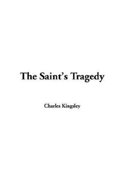 The Saint's Tragedy