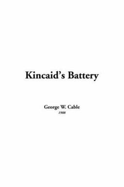 Kincaid's Battery