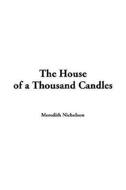 The House of a Thousand Candles