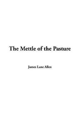 The Mettle of the Pasture