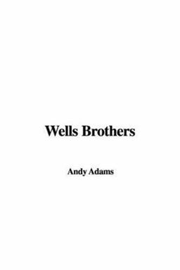 Wells Brothers