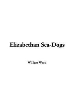 Elizabethan Sea-Dogs
