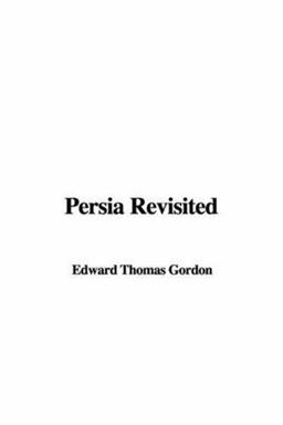 Persia Revisited