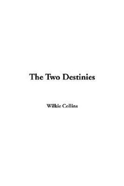 The Two Destinies