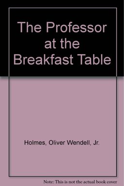 The Professor at the Breakfast Table