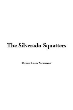 The Silverado Squatters