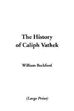 The History of Caliph Vathek